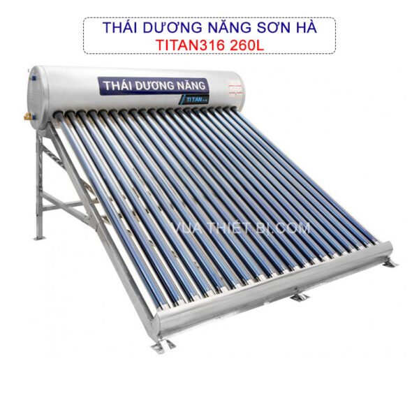 Thái dương năng SƠN HÀ Titan 316 260 lít F58 - 24 ống dầu