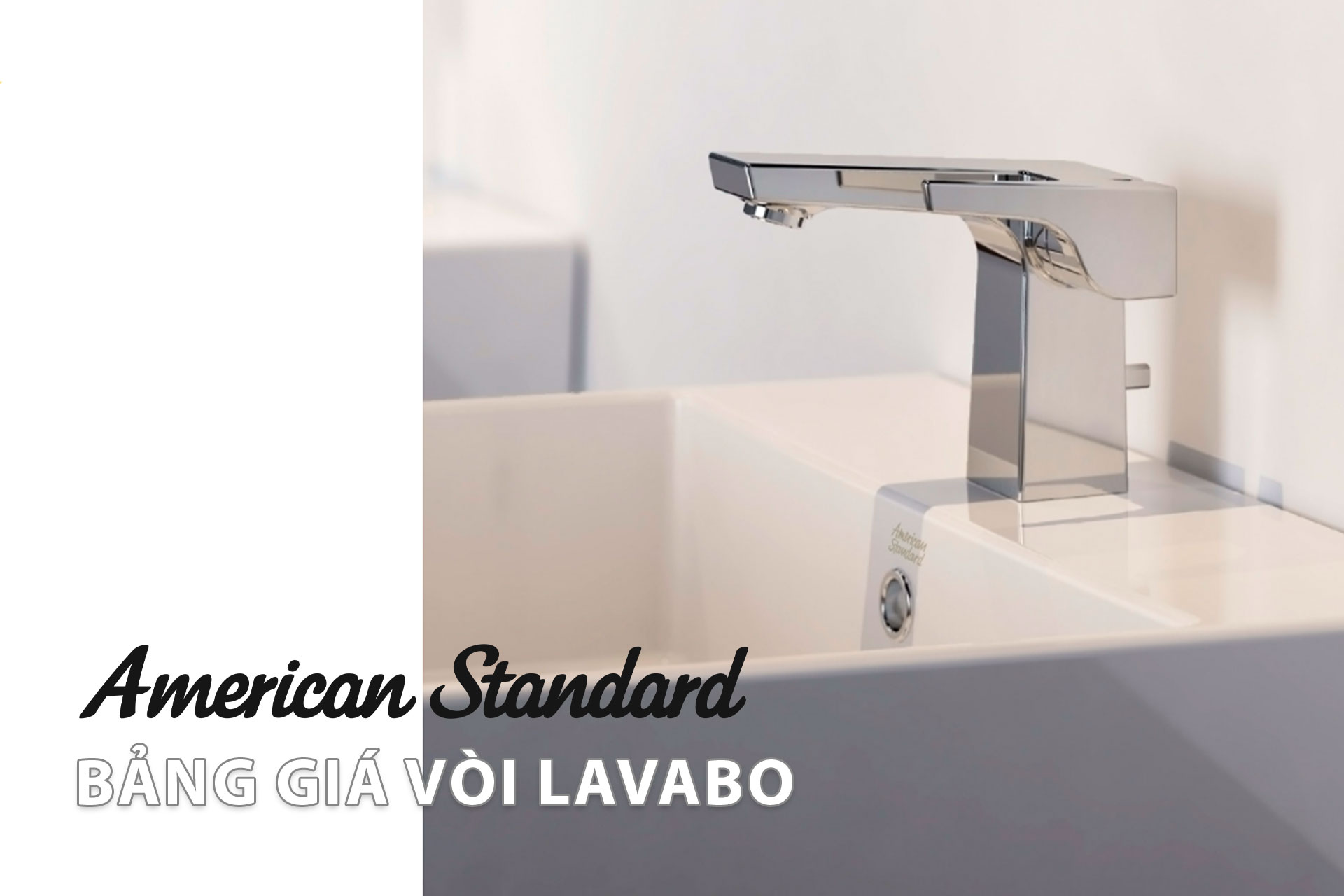 Bảng giá Vòi lavabo American Standard chiết khấu cao 2023