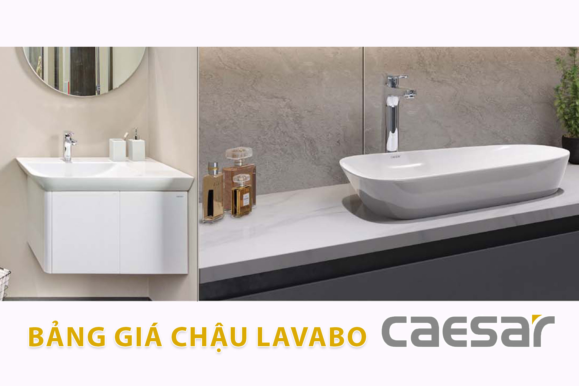 Bảng giá chậu lavabo CAESAR chiết khấu tốt nhất 2023