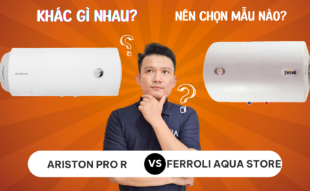 So sánh ARISTON PRO R & FERROLI AQUA STORE E khác gì nhau