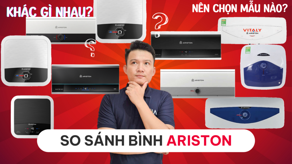 So sánh tất cả các dòng Bình nóng lạnh Ariston mới nhất 2025