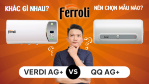 ảnh bìa Bình nóng lạnh Ferroli Verdi Ag+ & QQ Ag+ So sánh giống khác nhau