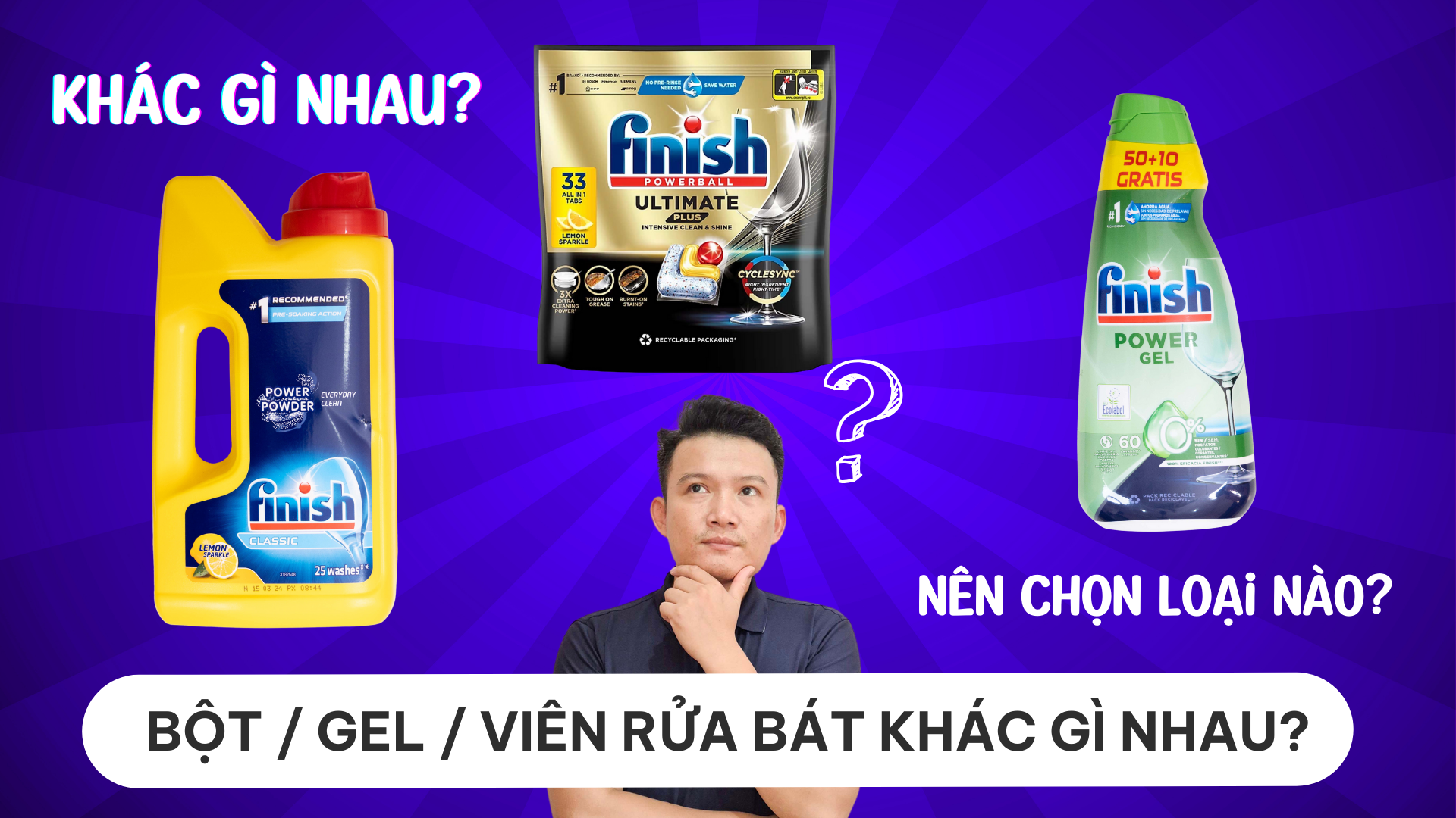 Nên dùng bột, gel hay viên rửa bát Finish