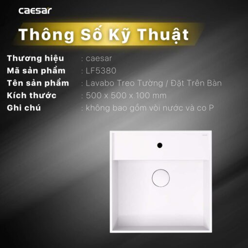 thong so ky thuat Chau lavabo dat ban CAESAR LF5380