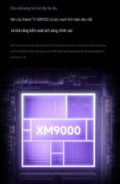 5 Chip xu ly hinh anh doc lap XM9000 Kiem soat anh sang chinh xac tivi xiaomi S Pro 65 75 85 100 inch 2025